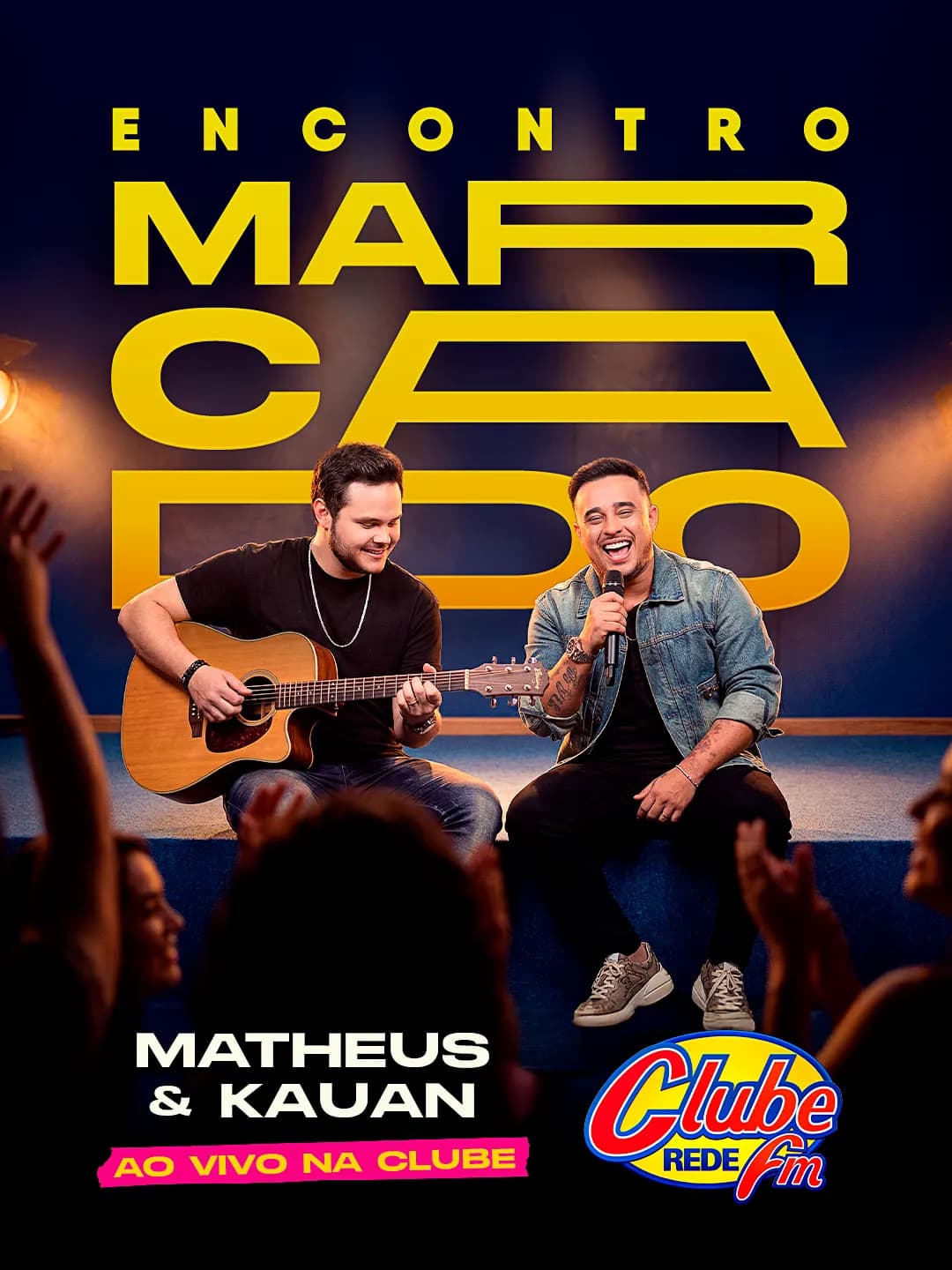 Você tem um Encontro Marcado com Matheus & Kauan
