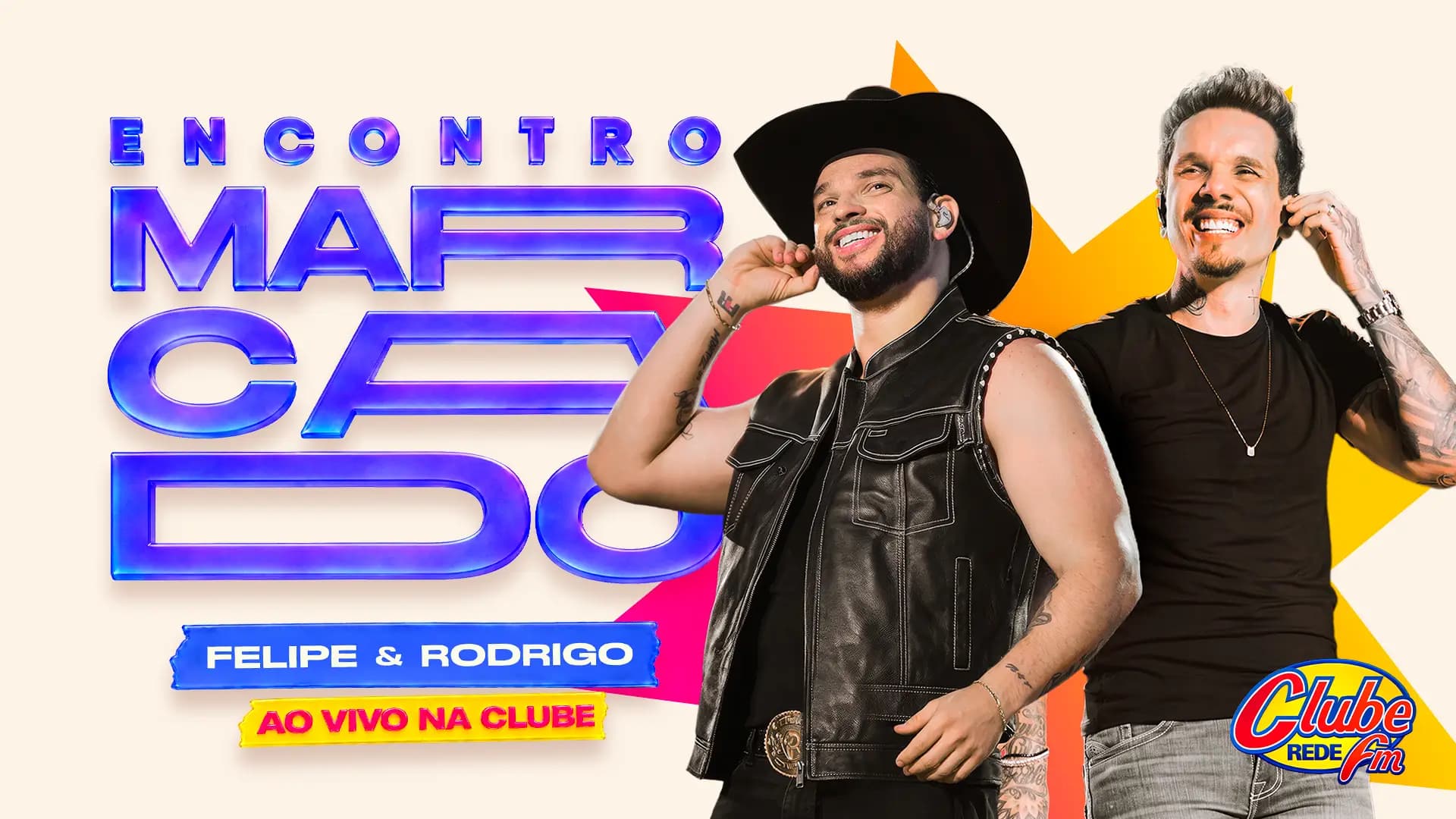 Felipe & Rodrigo têm um Encontro Marcado com você na Clube